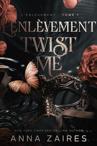 Twist Me - L’Enlèvement