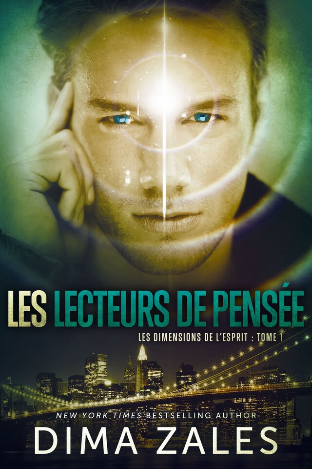 Book cover for Les Lecteurs de pensée: Les Dimensions de l’esprit : Tome 1