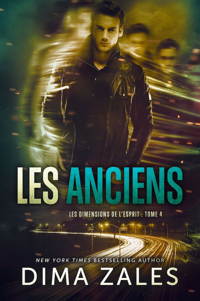 Book cover for Les Anciens: Les Dimensions de l’esprit : Tome 4