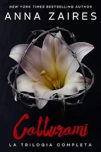 Catturami: La Trilogia Completa