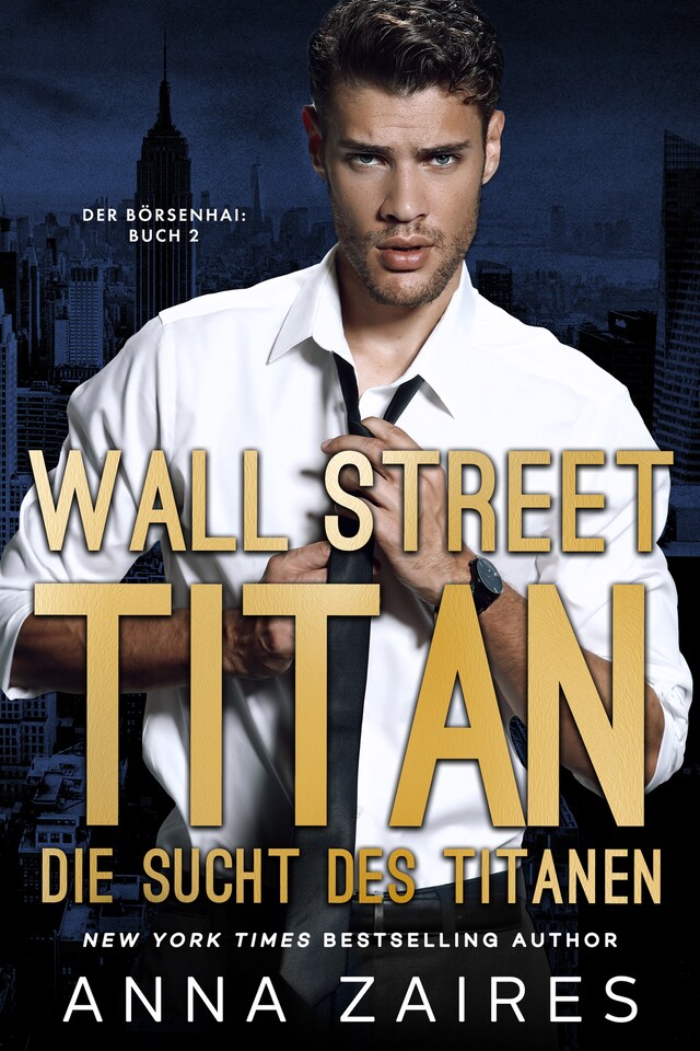 Boekomslag van Wall Street Titan - Die Sucht des Titanen
