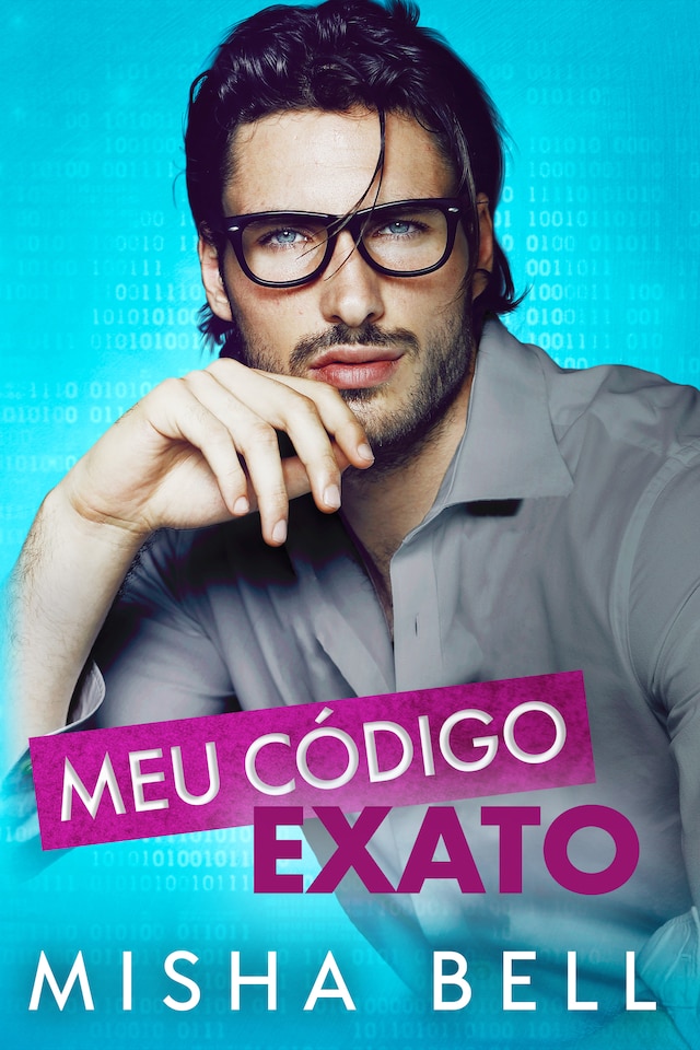 Book cover for Meu código exato: Uma comédia romântica