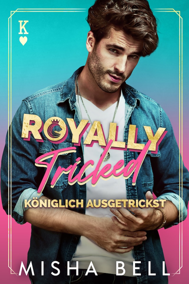Book cover for Royally Tricked – Königlich ausgetrickst