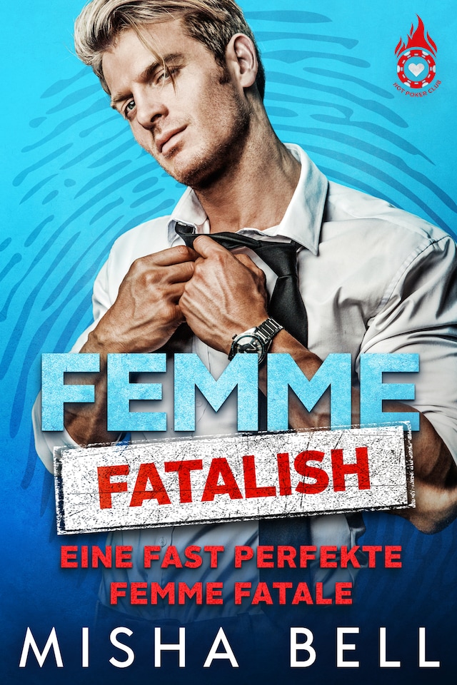 Buchcover für Femme fatalish – Eine fast perfekte Femme fatale
