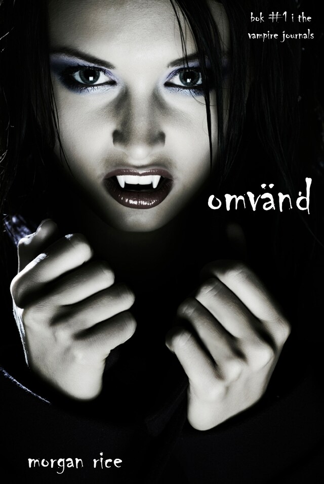 Book cover for Omvänd (bok #1 i Vampyrjournalerna)