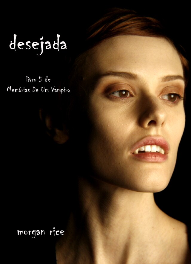 Buchcover für Desejada (Livro 5 De Memórias De Um Vampiro)