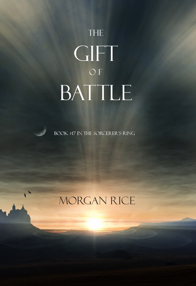 Bokomslag för The Gift of Battle (Book #17 in the Sorcerer's Ring)