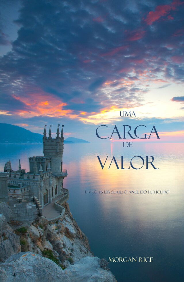 Uma Carga de Valor (Livro #6 Da Série: O Anel Do Feiticeiro)