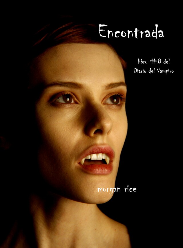 Book cover for Encontrada (Libro # 8 En Los Diarios Del Vampiro)