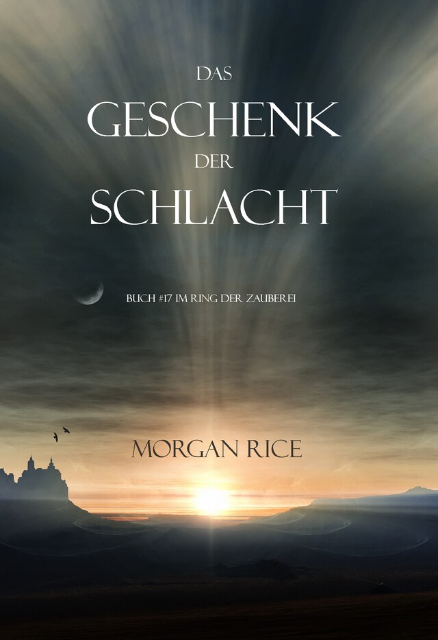 Portada de libro para Das Geschenk der Schlacht (Buch #17 Im Ring der Zauberei)