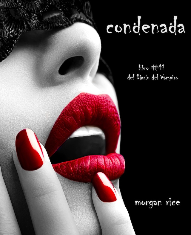 Book cover for Condenada (Libro #11 Del Diario Del Vampiro)