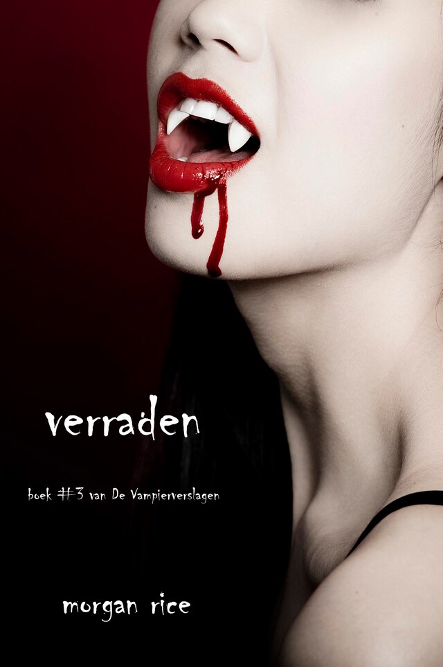 Book cover for Verraden (Boek #3 Van De Vampierverslagen)