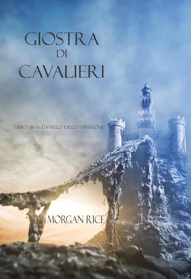 Book cover for Giostra Di Cavalieri (Libro #16 In L’anello Dello Stregone)