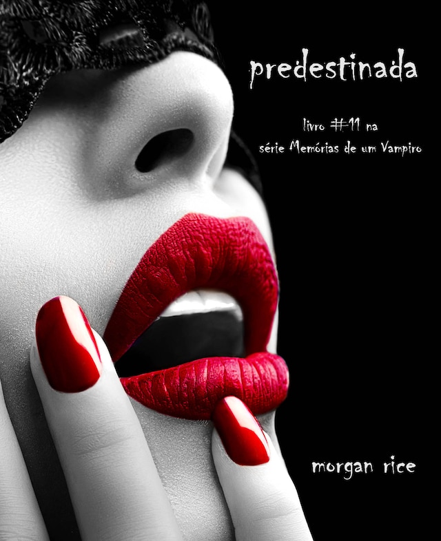 Buchcover für Predestinada (Livro #11 De Memória De Um Vampiro)