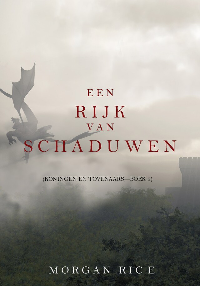 Bokomslag for Een Rijk van Schaduwen (Koningen en Tovenaars—Boek #5)