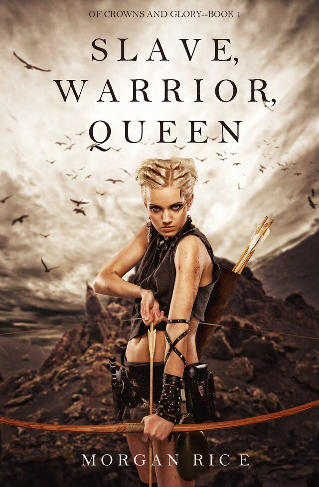 Book cover for Slave, Warrior, Queen (Of Crowns and Glory--Book 1)