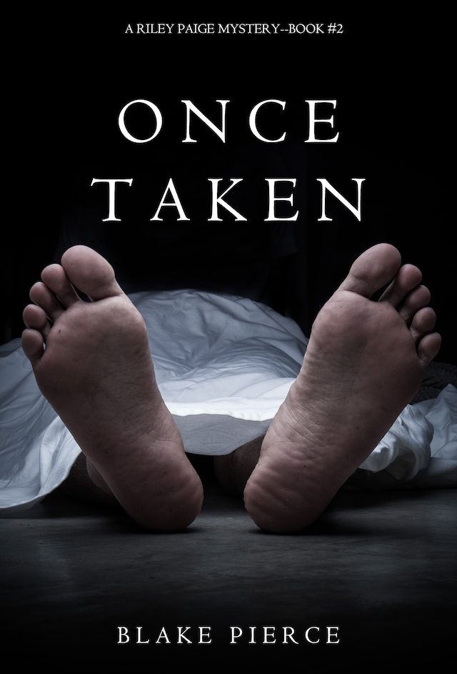 Kirjankansi teokselle Once Taken (a Riley Paige Mystery--Book #2)