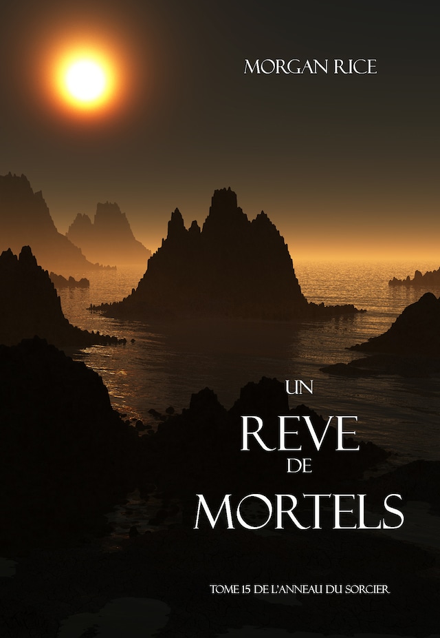 Book cover for Un Reve de Mortels (Tome 15 de l’Anneau Du Sorcier)