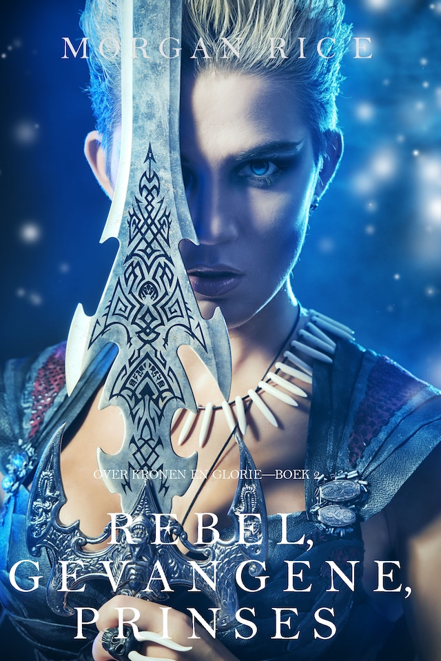 Book cover for Rebel, Gevangene, Prinses (Over Kronen en Glorie—Boek 2)