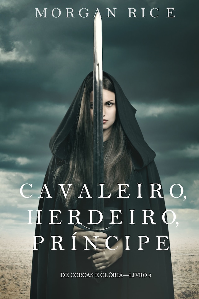Book cover for Cavaleiro, Herdeiro, Príncipe (De Coroas e Glória – Livro n 3)