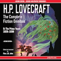 H.P. Lovecraft: The Complete Fiction Omnibus II: The Prime Years 1926-1936
