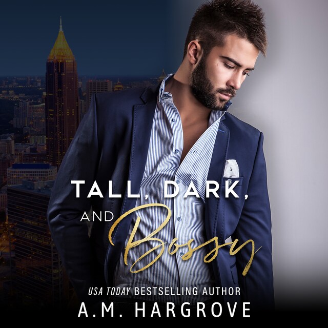 Couverture de livre pour Tall, Dark, and Bossy