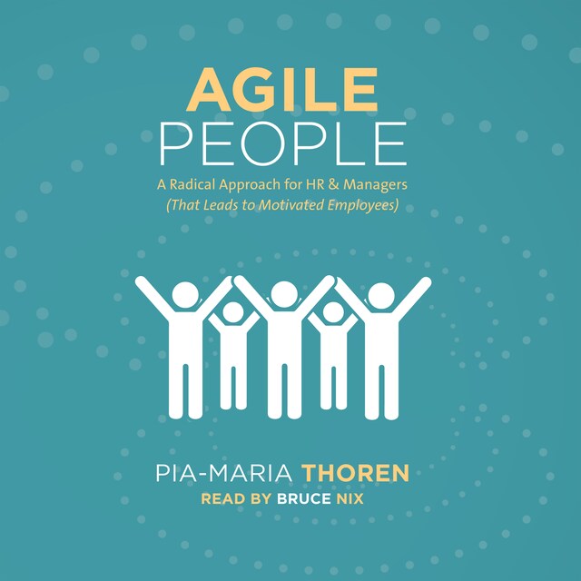Book cover for Agile People -A Radical Approach for HR and Managers