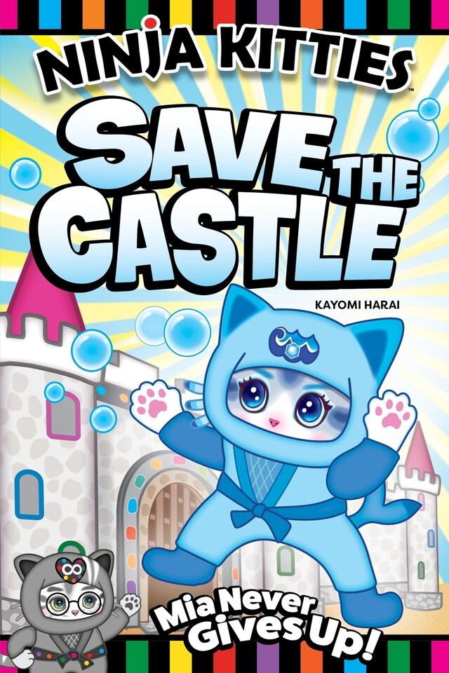 Kirjankansi teokselle Ninja Kitties Save the Castle