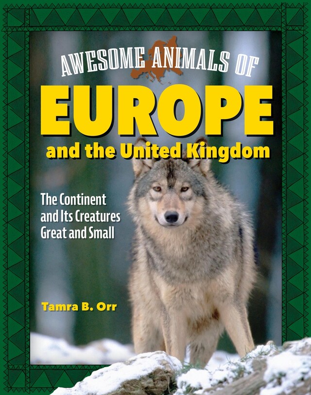 Okładka książki dla Awesome Animals of Europe and the United Kingdom