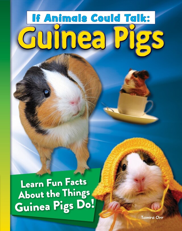 Boekomslag van If Animals Could Talk: Guinea Pigs