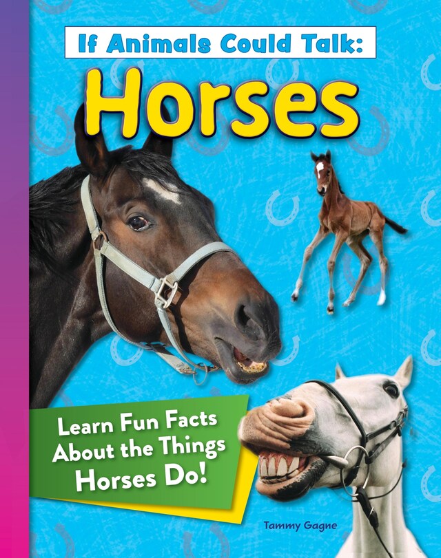 Book cover for If Animals Could Talk: Horses