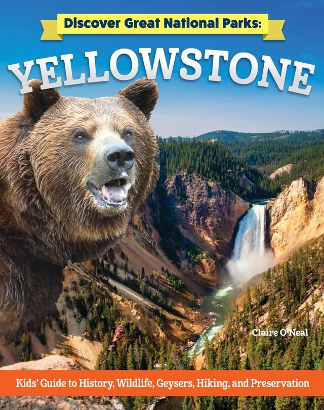 Okładka książki dla Discover Great National Parks: Yellowstone