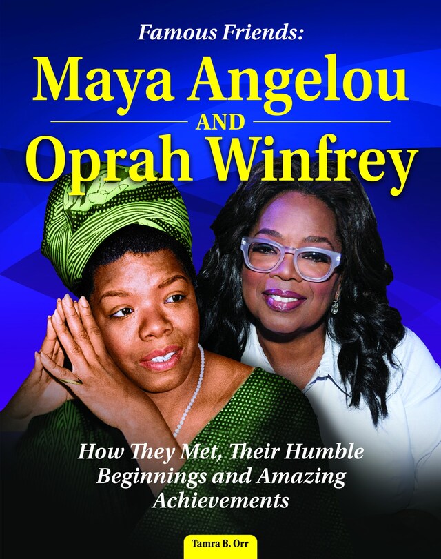 Book cover for Famous Friends: Maya Angelou and Oprah Winfrey