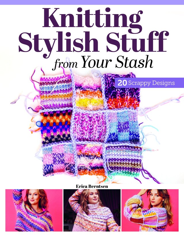 Buchcover für Knitting Stylish Stuff from Your Stash