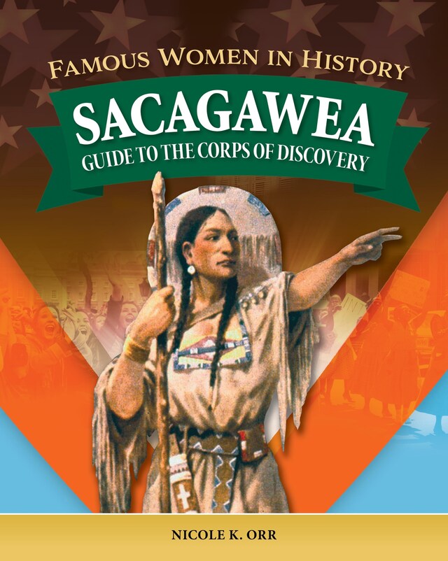 Book cover for Famous Women in History: Sacagawea