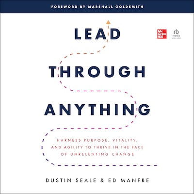 Lead Through Anything