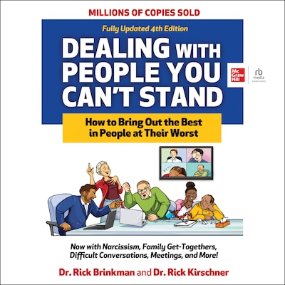 Dealing With People You Can't Stand, 4th Edition