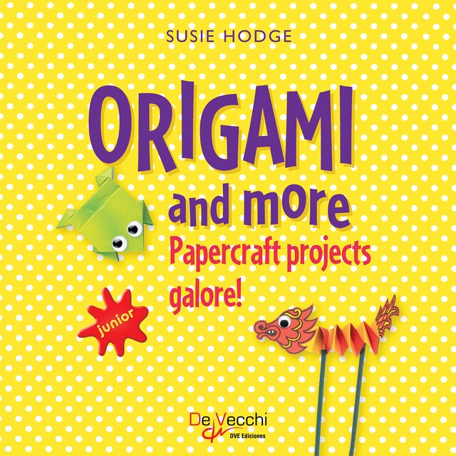 Book cover for Origami and more. Papercraft projects galore!