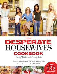The desperate housewives cookbook