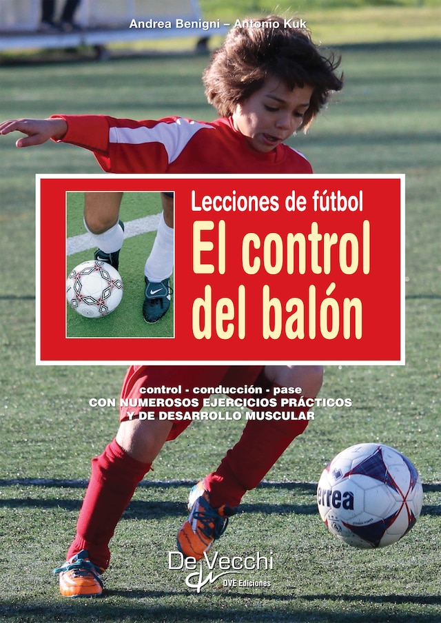 Book cover for Lecciones de fútbol. El control del balón
