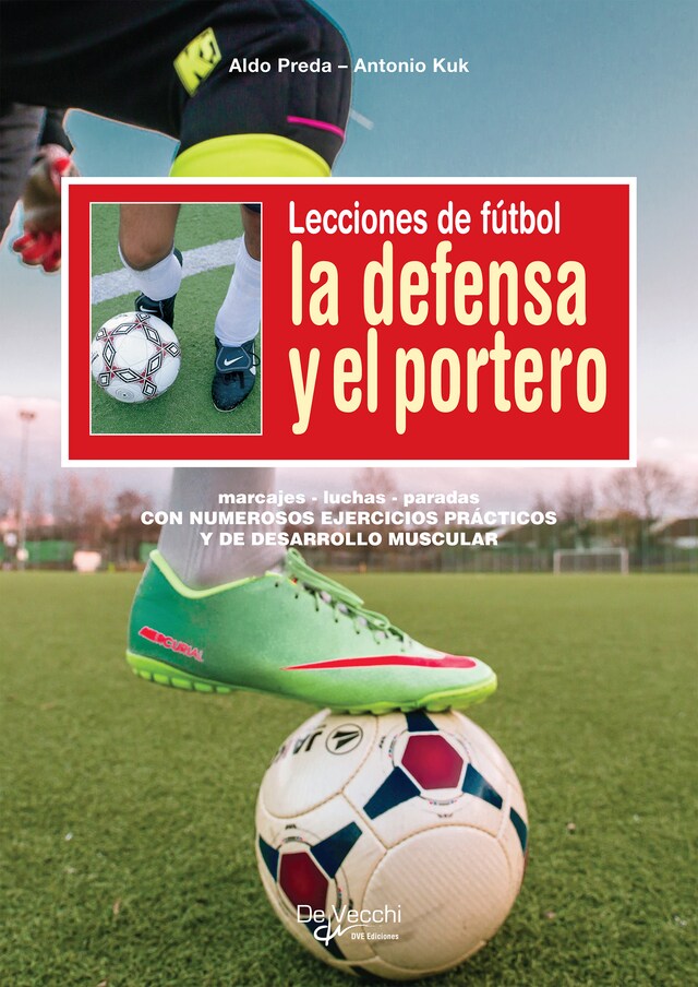 Book cover for Lecciones de fútbol. La defensa y el portero