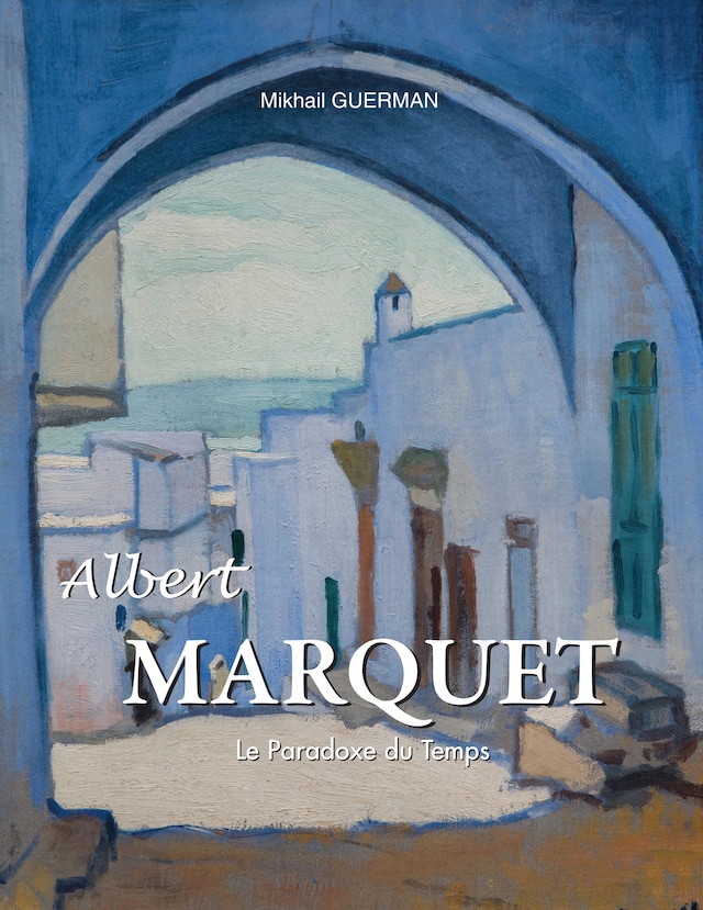 Boekomslag van Albert Marquet. Le Paradoxe du Temps