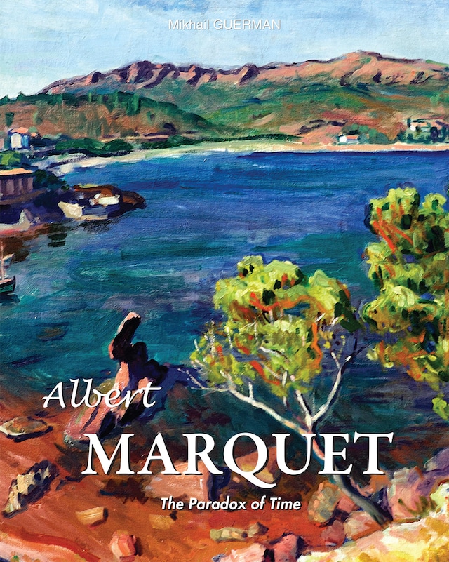 Book cover for Albert Marquet. The Paradox of Time