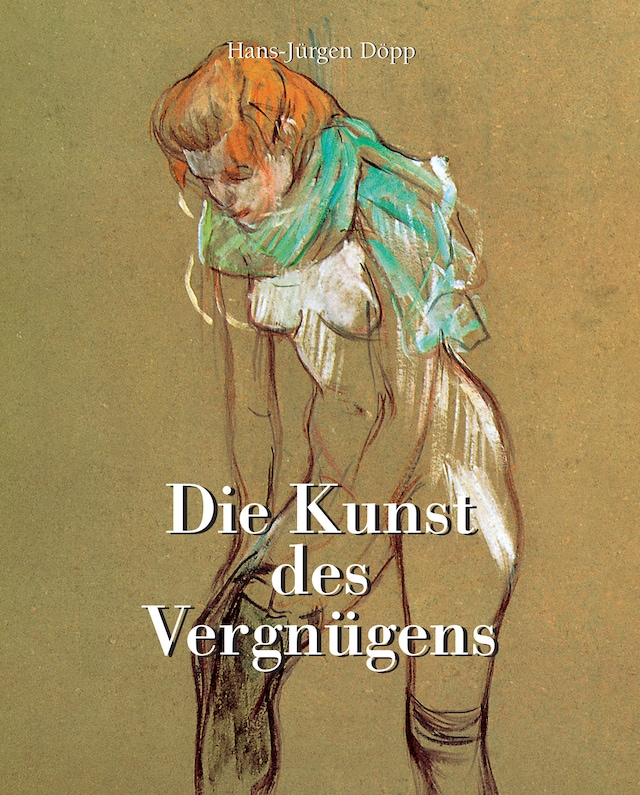 Book cover for Die Kunst des Vergnügens