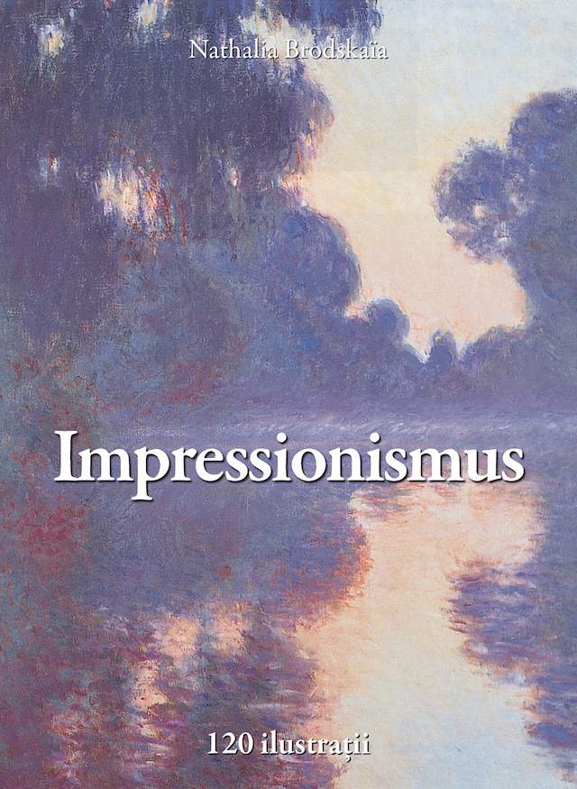 Boekomslag van Impresionismul 120 ilustraţii