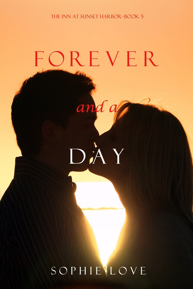 Bogomslag for Forever and a Day (The Inn at Sunset Harbor—Book 5)