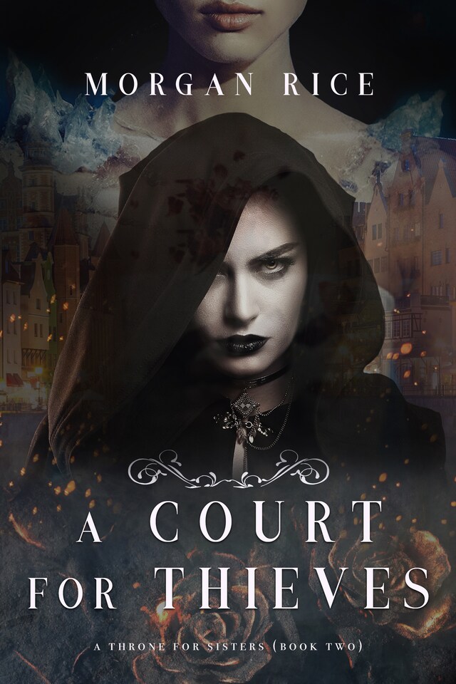 Boekomslag van A Court for Thieves (A Throne for Sisters—Book Two)