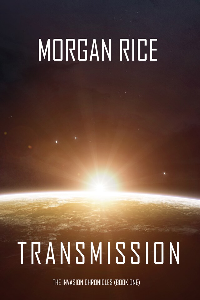 Okładka książki dla Transmission (The Invasion Chronicles—Book One): A Science Fiction Thriller