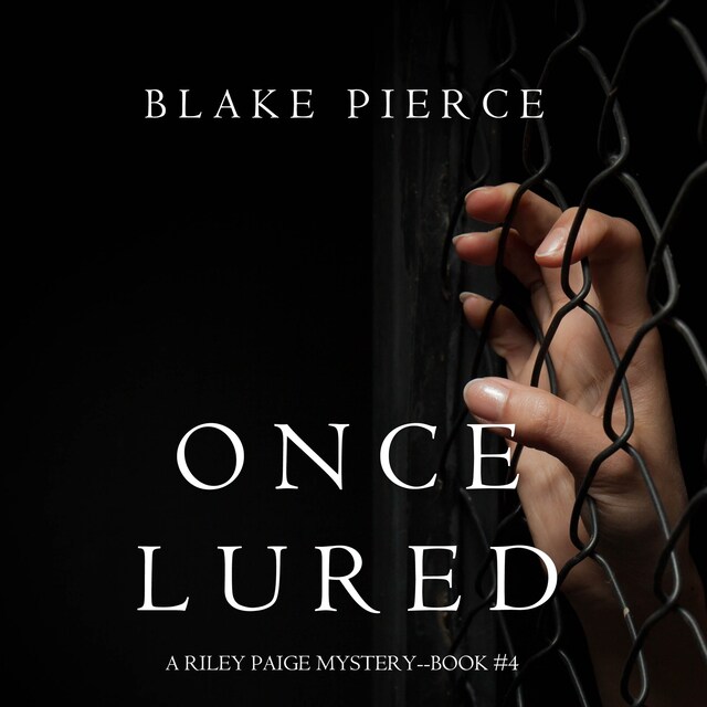 Bogomslag for Once Lured (a Riley Paige Mystery--Book #4)