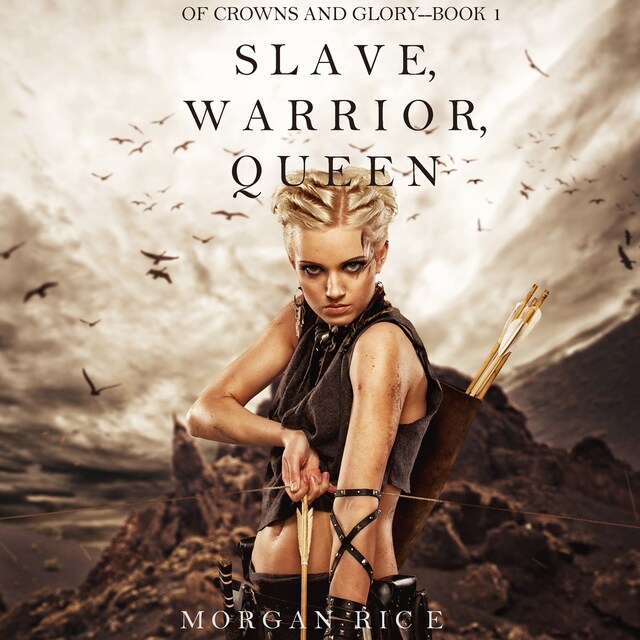 Book cover for Slave, Warrior, Queen (Of Crowns and Glory--Book 1)